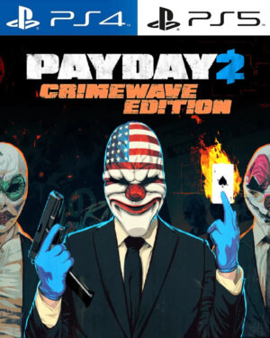 PAYDAY 2: Crimewave Edition PS4 | PS5